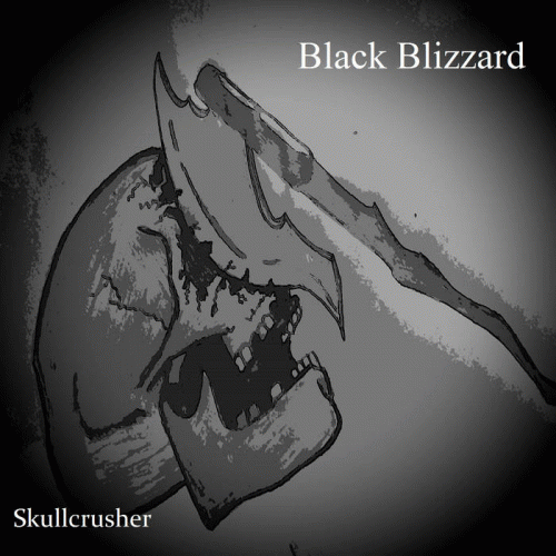 Black Blizzard (GER) : Skullcrusher